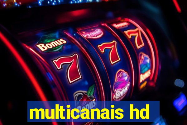 multicanais hd